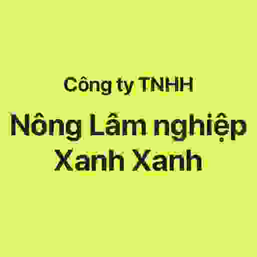 Công Ty TNHH Nông Lâm nghiệp Xanh Xanh