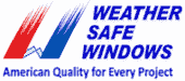 Weather Safe Windows